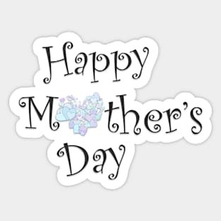 Happy mother's day Sticker